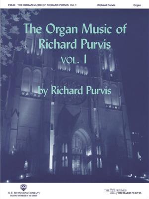 Richard Purvis: The Organ Music of Richard Purvis - Volume 1: Orgel