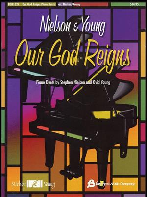 Our God Reigns: (Arr. Ovid Young): Klavier Duett