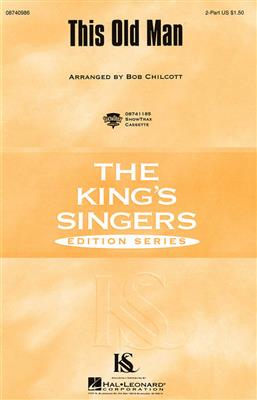 The King's Singers: This Old Man: (Arr. Bob Chilcott): Frauenchor mit Begleitung