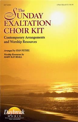 The Sunday Exaltation Choir Kit: (Arr. Stan Pethel): Frauenchor mit Begleitung