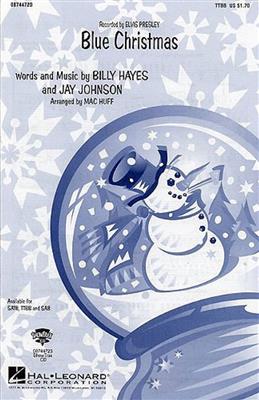 Elvis Presley: Blue Christmas (TTBB): (Arr. Mac Huff): Männerchor mit Begleitung