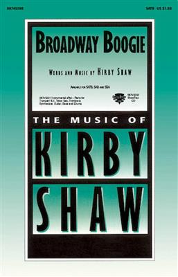 Kirby Shaw: Broadway Boogie (SSA): Frauenchor mit Klavier/Orgel