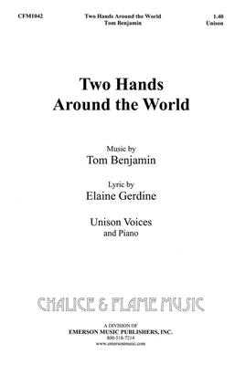 Tom Benjamin: Two Hands Around The World: Gemischter Chor mit Begleitung