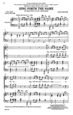 Donna Butler: Sing Forth The Name: (Arr. Donna Butler): Gemischter Chor mit Klavier/Orgel