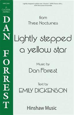 Dan Forrest: Lightly Stepped A Yellow Star: (Arr. Dan Forrest): Gemischter Chor mit Begleitung