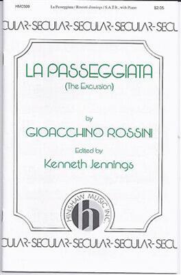 Gioachino Rossini: La Passeggiata: (Arr. Gioachino Rossini): Gemischter Chor mit Klavier/Orgel
