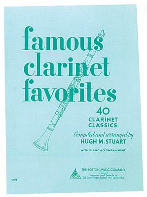 Famous Clarinet Favorites: (Arr. Hugh M. Stuart): Klarinette mit Begleitung