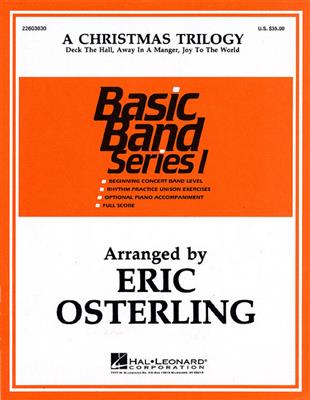 A Christmas Trilogy: (Arr. Eric Osterling): Blasorchester