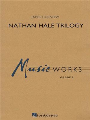 James Curnow: Nathan Hale Trilogy: Blasorchester