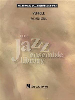 James M. Peterik: Vehicle: (Arr. Paul Jennings): Jazz Ensemble