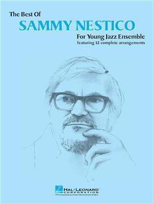 The Best of Sammy Nestico - Conductor: (Arr. Sammy Nestico): Jazz Ensemble