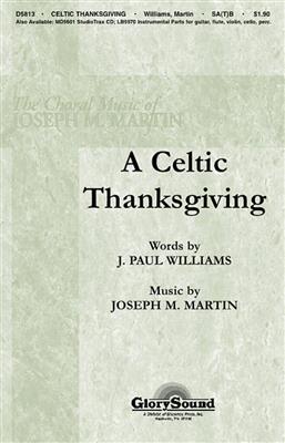 J. Paul Williams: A Celtic Thanksgiving: Gemischter Chor mit Begleitung
