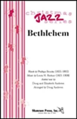 Bethlehem: (Arr. Doug Andrews): Gemischter Chor mit Begleitung