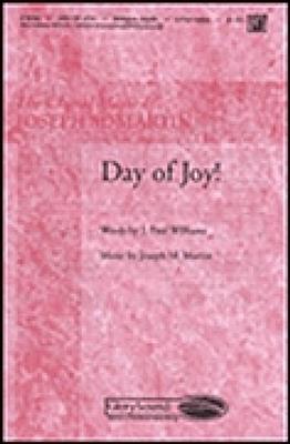J. Paul Williams: Day of Joy!: Frauenchor mit Begleitung