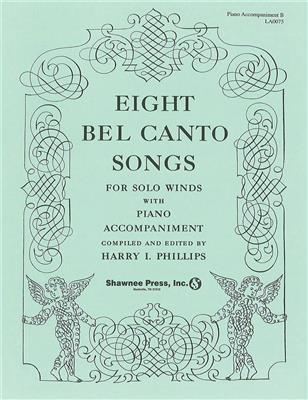 Eight Bel Canto Songs for Winds-: Klavier Solo