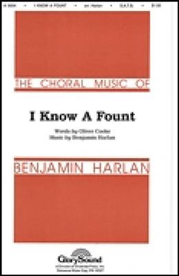 Benjamin Harlan: I Know a Fount: Gemischter Chor mit Begleitung