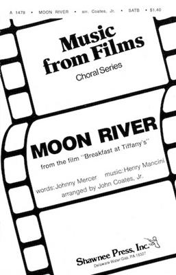 Henry Mancini: Moon River: (Arr. John Coates Jr.): Gemischter Chor mit Begleitung
