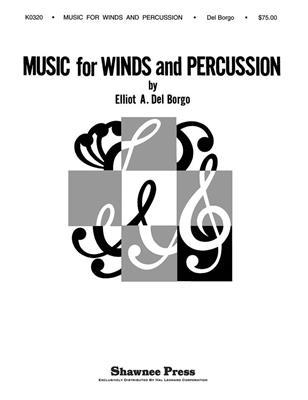 E. Del Borgo: Music for Winds and Percussion: Blasorchester