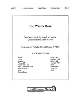 Joseph M. Martin: The Winter Rose: Gemischter Chor mit Ensemble