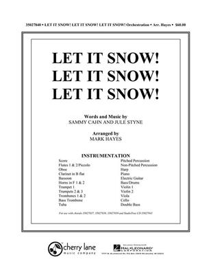 Jule Styne: Let It Snow! Let It Snow! Let It Snow!: (Arr. Mark Hayes): Gemischter Chor mit Ensemble
