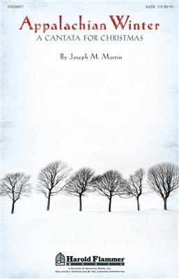 Joseph M. Martin: Appalachian Winter: Gemischter Chor mit Begleitung