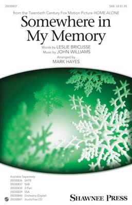 Somewhere in My Memory: (Arr. Mark Hayes): Gemischter Chor mit Begleitung