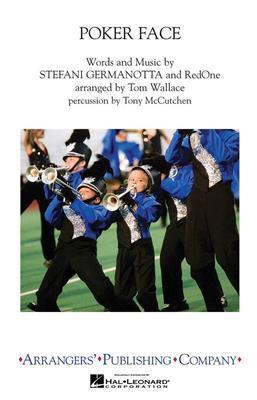 Lady Gaga: Poker Face: (Arr. Tom Wallace): Marching Band