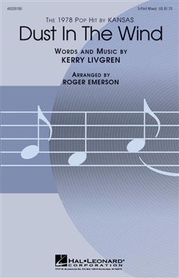 Kerry Livgren: Dust in the wind: (Arr. Roger Emerson): Gemischter Chor mit Klavier/Orgel