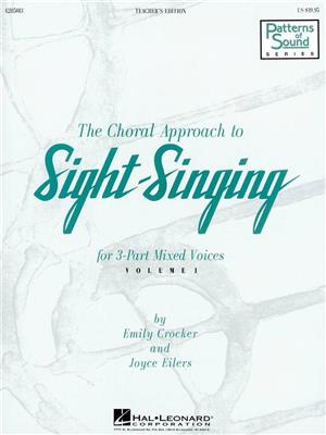 Emily Crocker: The Choral Approach to Sight-Singing Vol. I: Gemischter Chor mit Begleitung