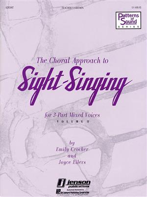Emily Crocker: The Choral Approach to Sight-Singing Vol. II: Gemischter Chor mit Begleitung