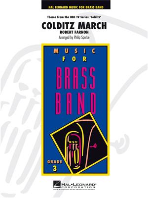 Robert Farnon: Colditz March (brass Band) Full Score: (Arr. Philip Sparke): Brass Band