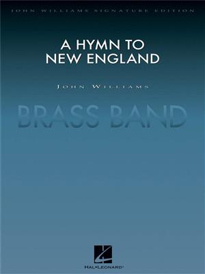 John Williams: A Hymn to New England: Brass Band