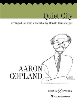 Aaron Copland: Quiet City: (Arr. Donald Hunsberger): Blasorchester