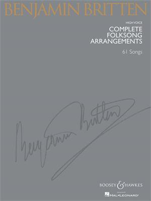 Benjamin Britten: Complete Folksong Arrangements - 61 Songs: Gesang Solo
