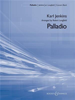 Karl Jenkins: Palladio: (Arr. Robert Longfield): Blasorchester