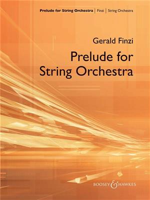 Gerald Finzi: Prelude for String Orchestra: Orchester
