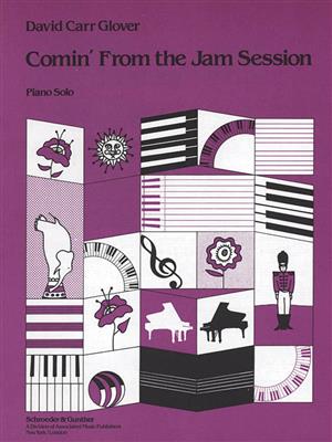 David Carr Glover: Comin' From The Jam Session: Klavier Solo