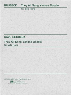 Dave Brubeck: They All Sang Yankee Doodle: Klavier Solo