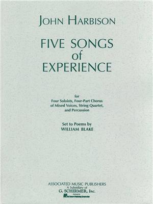 John Harbison: Five Songs of Experience: Gemischter Chor mit Begleitung