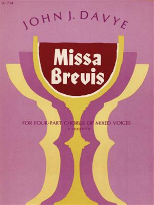 John Dayve: Missa Brevis: Gemischter Chor mit Begleitung