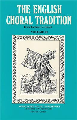 English Choral Tradition Vol3: Gemischter Chor mit Begleitung