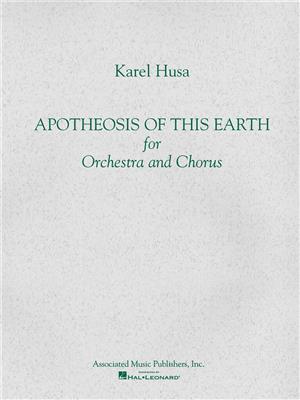 Karel Husa: Apotheosis of This Earth: Gemischter Chor mit Ensemble