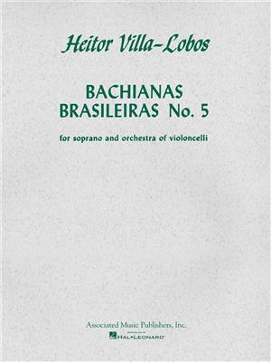 Heitor Villa-Lobos: Bachianas Brasileiras No. 5: Kammerensemble