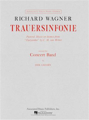 Richard Wagner: Trauersinfonie For Concert Band: Blasorchester