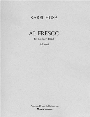 Karel Husa: Al Fresco: Blasorchester