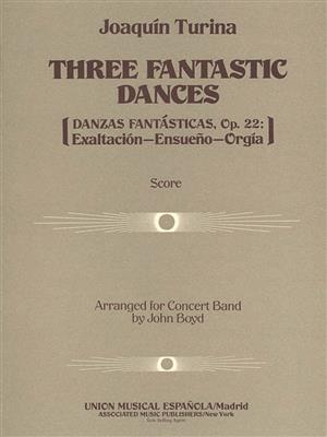 Joaquín Turina: Three (3) Fantastic Dances, Op. 22: Blasorchester