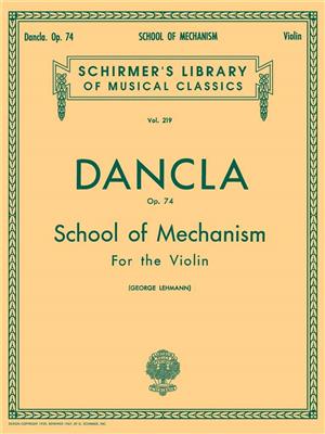 Charles Dancla: School of Mechanism, Op. 74: Violine Solo