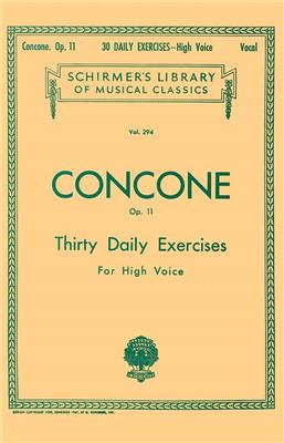 Joseph Concone: 30 Daily Exercises, Op. 11 - High Voice: Gesang mit Klavier
