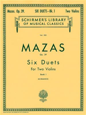 Jacques-Féréol Mazas: 6 Duets, Op. 39 - Book 1: Violin Duett