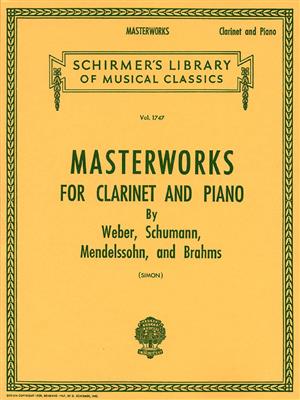 Masterworks for Clarinet and Piano: (Arr. Eric Simon): Klarinette mit Begleitung